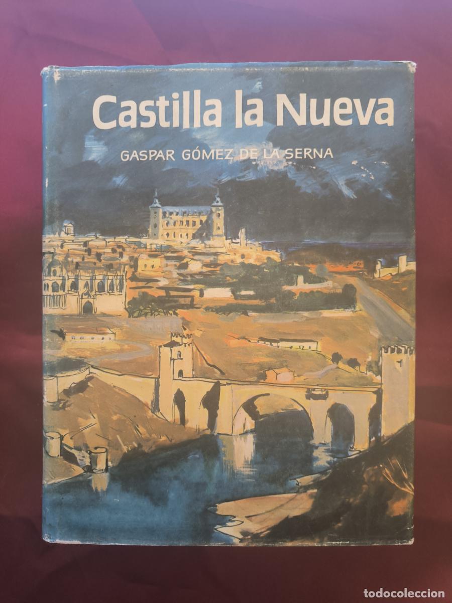 Libri di seconda mano: Castilla la Nueva. - Gaspar G&oacute;mez de la Serna.