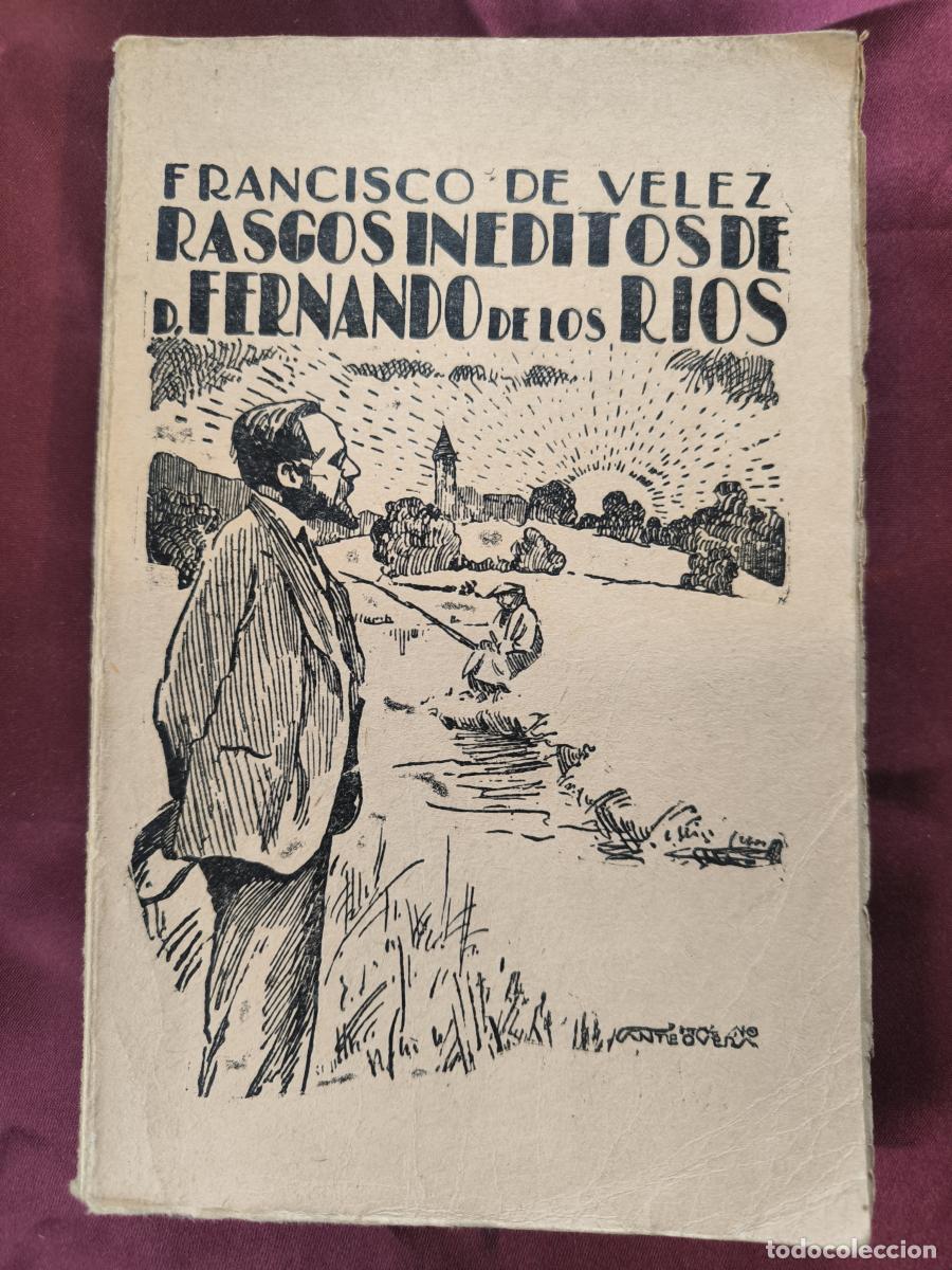 Libri di seconda mano: Rasgos in&eacute;ditos de D. Fernando de los R&iacute;os. - Francisco V&eacute;lez