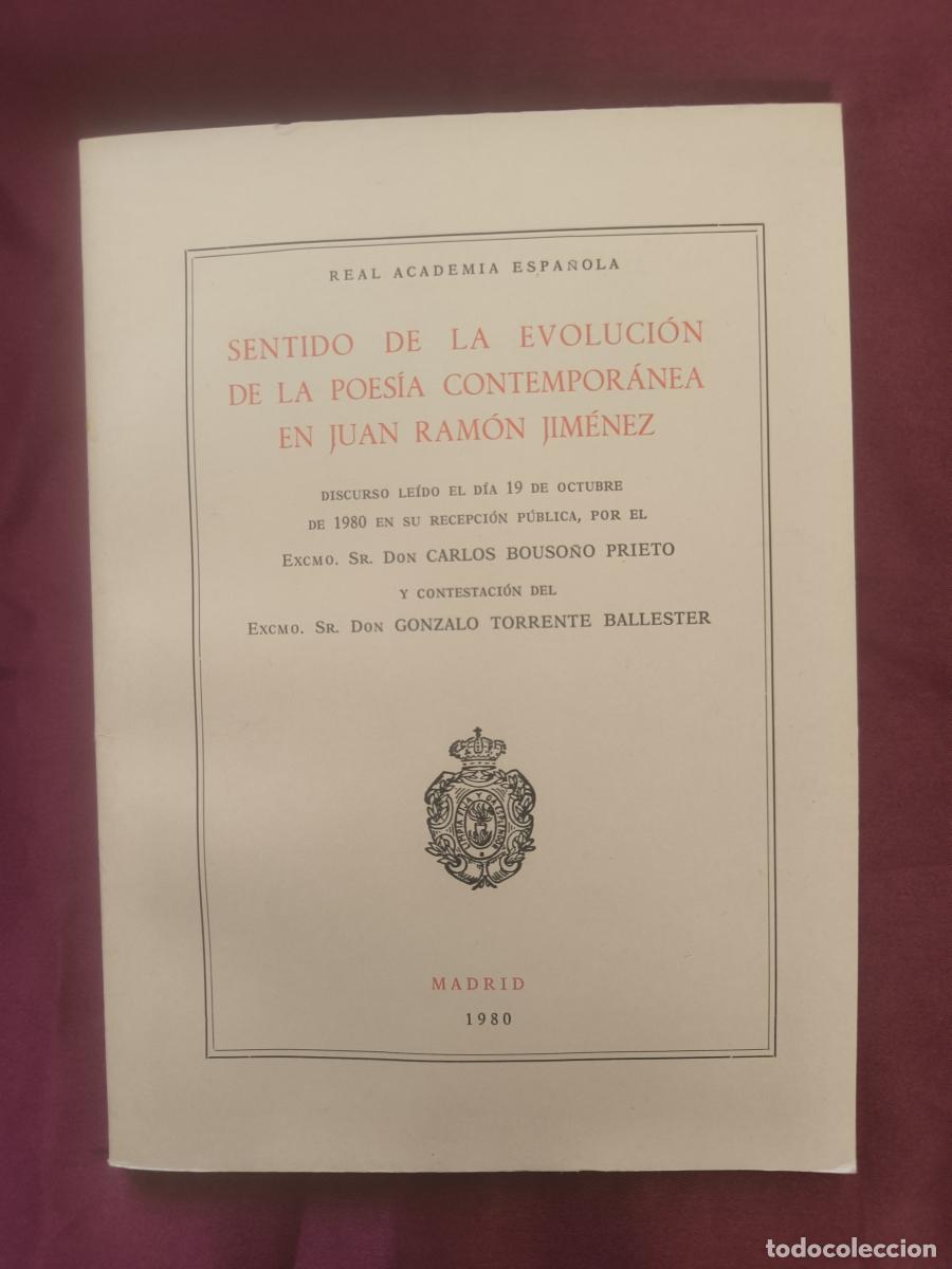 Libros: Sentido de la evoluci&oacute;n de la poes&iacute;a contempor&aacute;nea en Juan Ram&oacute;n Jim&eacute;nez. - Carlos Bouso&ntilde;o Prieto