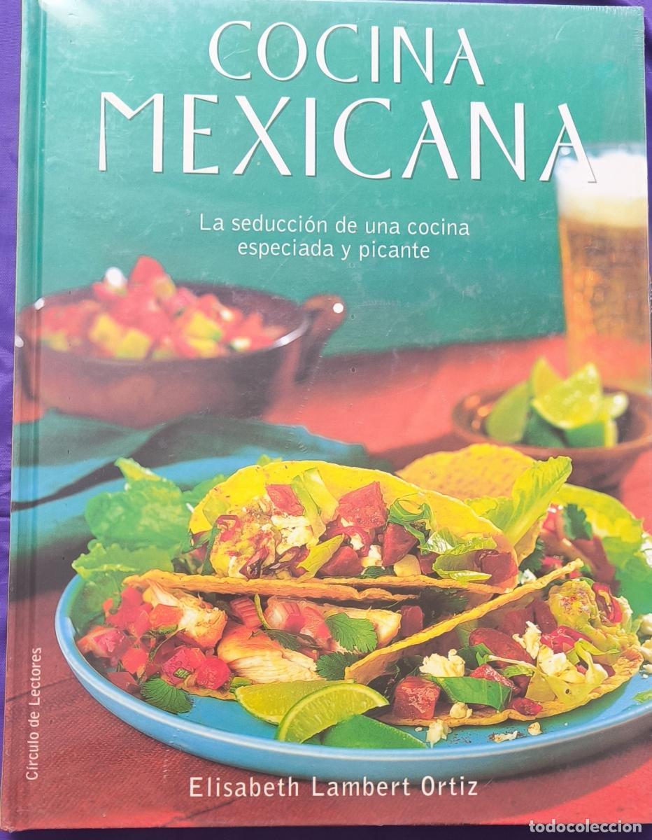 B&uuml;cher: Cocina Mexicana. - Elisabeth Lambert Ortiz.