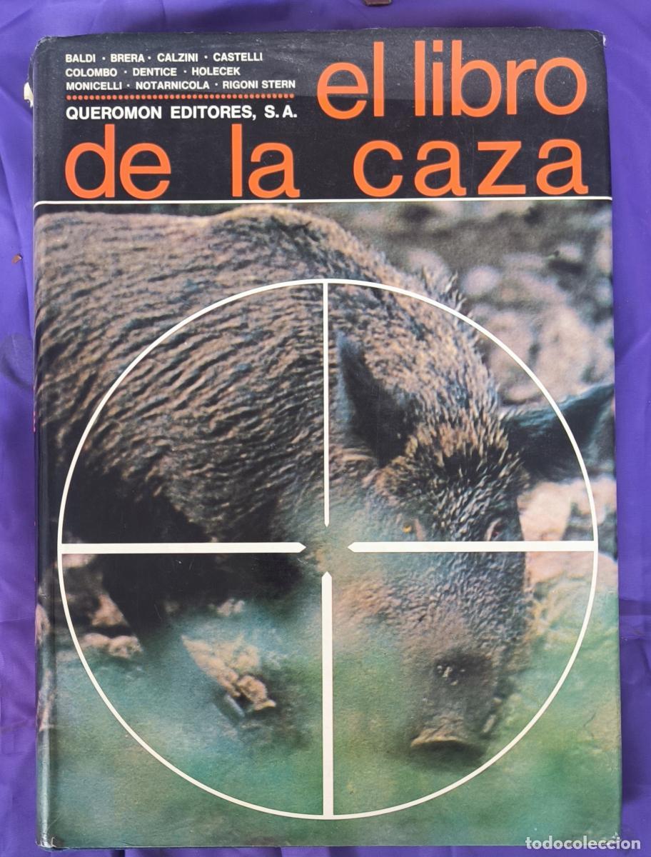 Libri di seconda mano: El libro de la caza. - VVAA