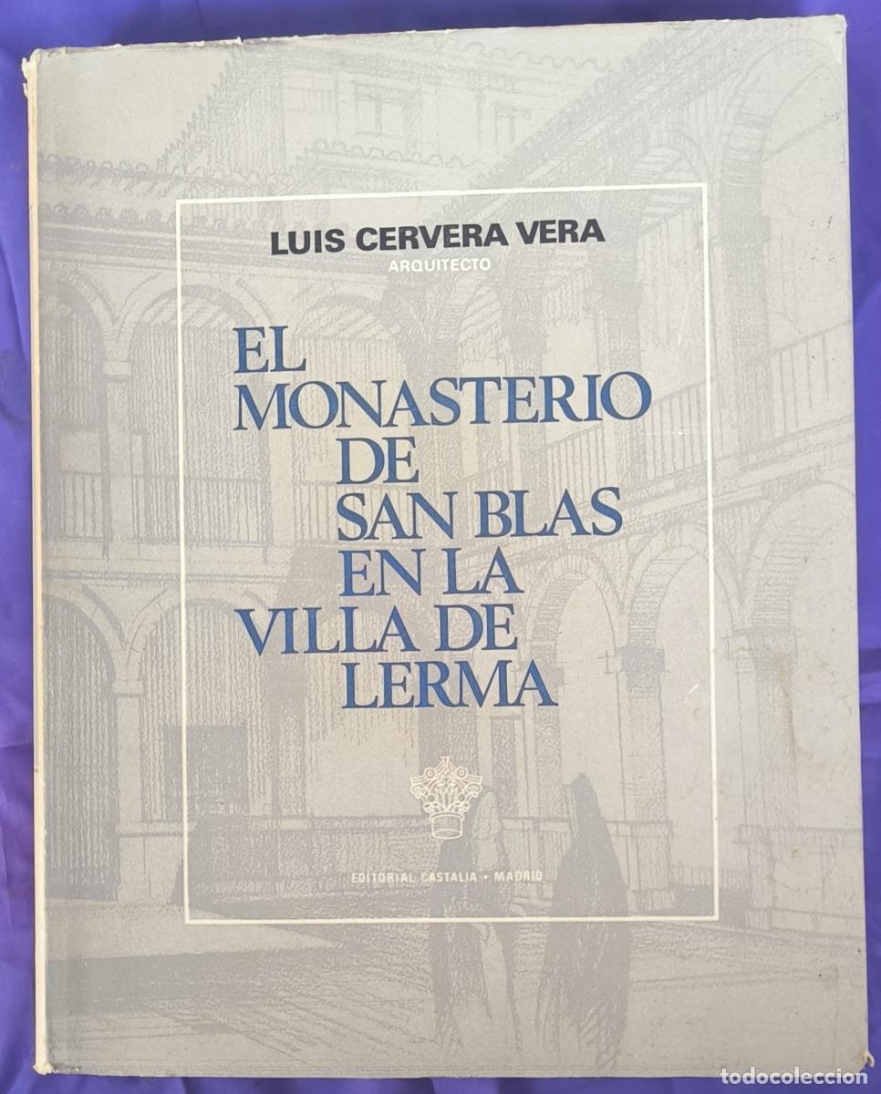 books: El monasterio de San Blas en la Villa de Lerma. - Luis Cervera Vera.