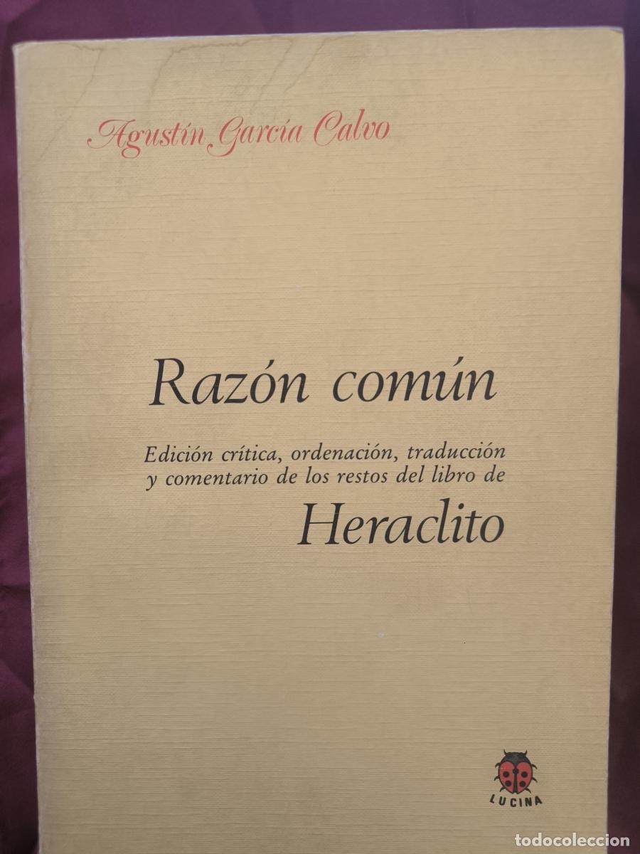 B&uuml;cher: Raz&oacute;n com&uacute;n - Her&aacute;clito de &Eacute;feso