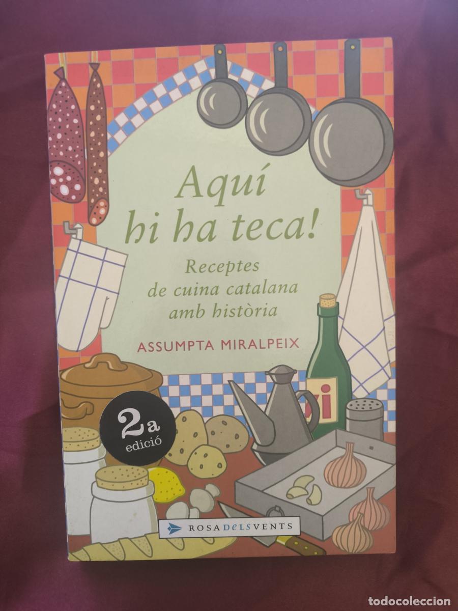 books: &iexcl;Aqu&iacute; hi ha teca! - Miralpeix, Assumpta