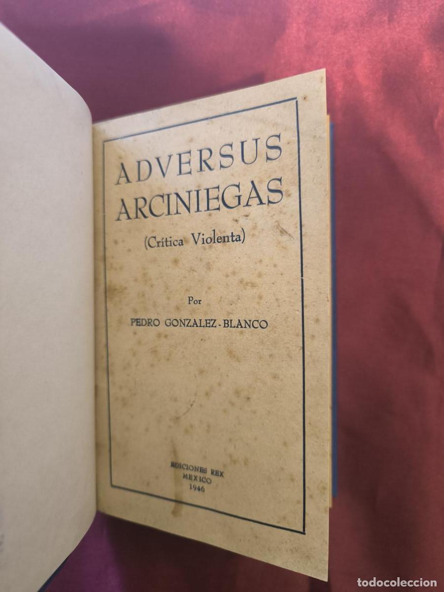 Libros: Adversus Arciniegas (Cr&iacute;tica violenta) - Pedro Gonz&aacute;lez-Blanco - Foto 5