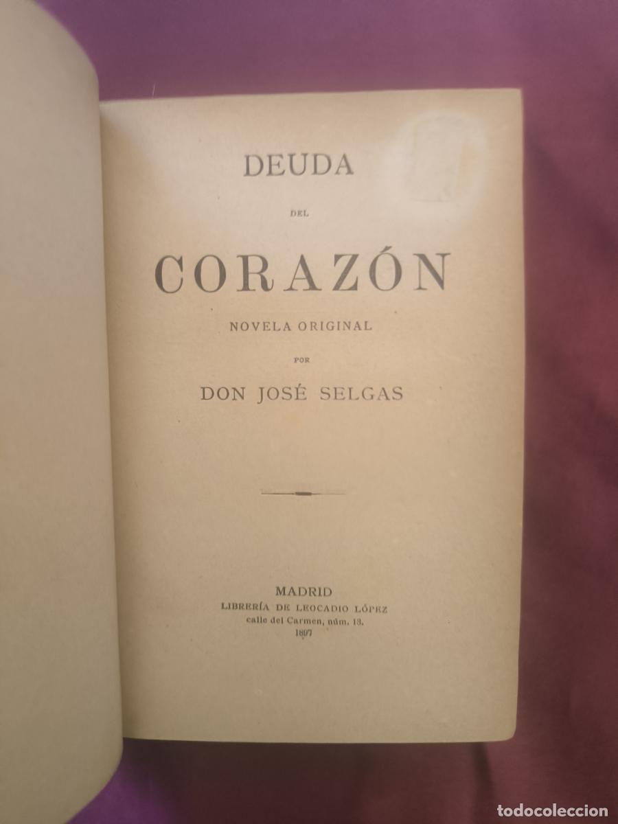 Libros: Deuda del coraz&oacute;n (Novela original) - Jos&eacute; Selgas
