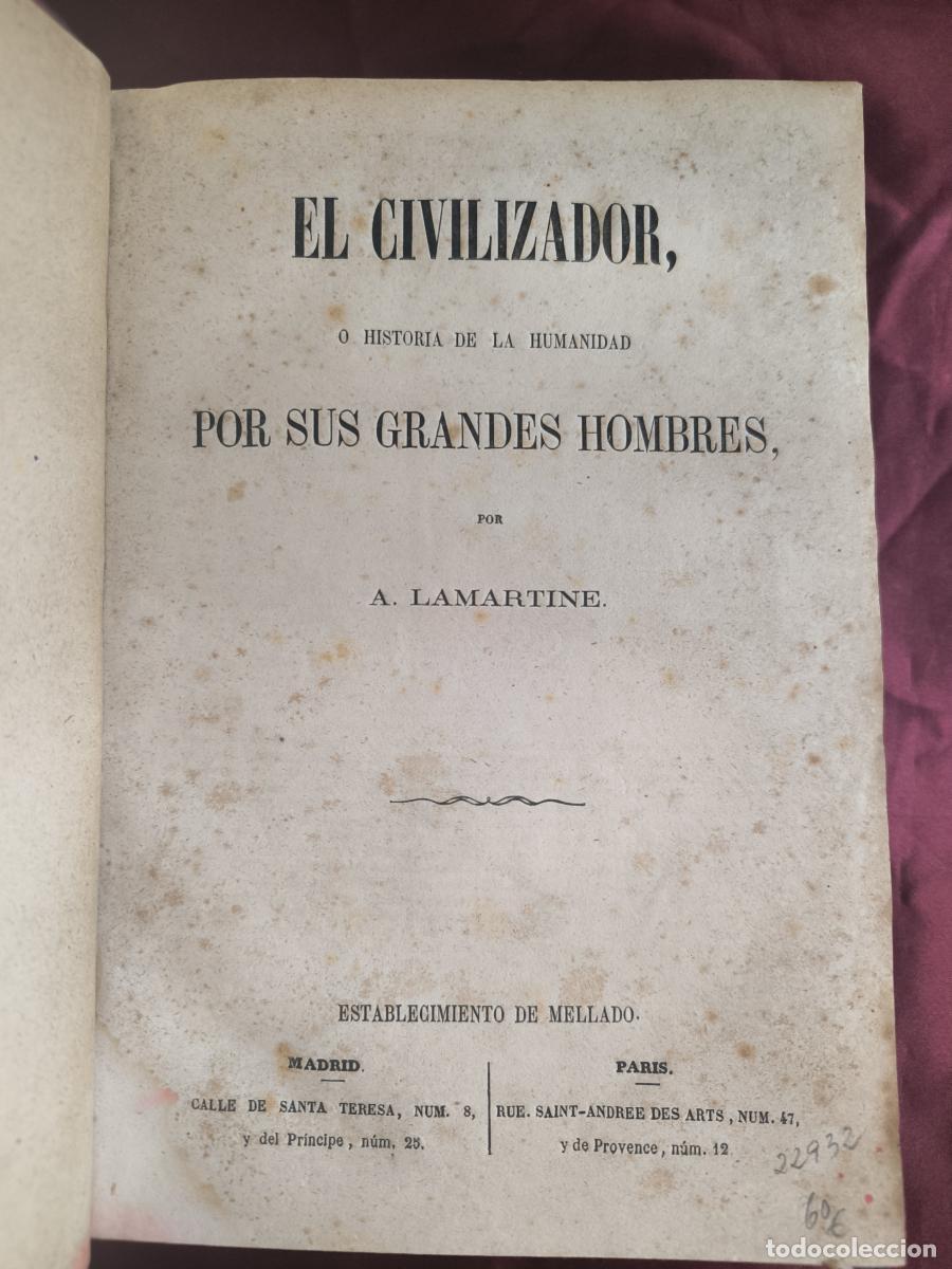 B&uuml;cher: El Civilizador, &oacute; Historia de la humanidad por sus grandes hombres. - Alphonse de Lamartine.