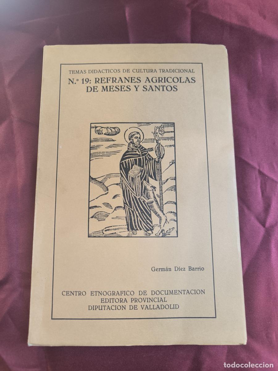 Libros: Refranes agr&iacute;colas de meses y santos. - Germ&aacute;n D&iacute;ez Barrio.
