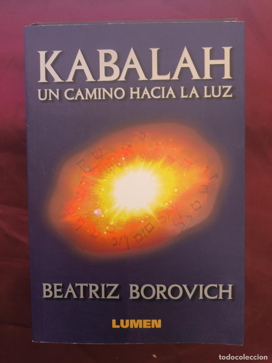 B&uuml;cher: KABALAH UN CAMBINO HACIA LA LUZ - Beatriz Borovich.
