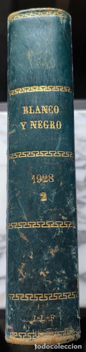 B&uuml;cher: Blanco y Negro (Revista Ilustrada) a&ntilde;o 1928 tomo 2 trimestre -