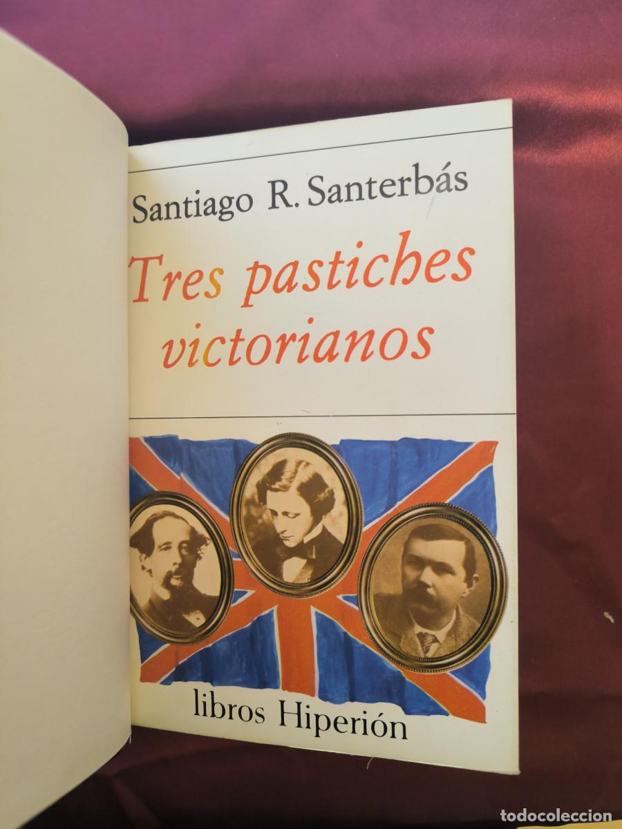 Libros: Tres pastiches victorianos. - Santiago Rodr&iacute;guez Santerb&aacute;s