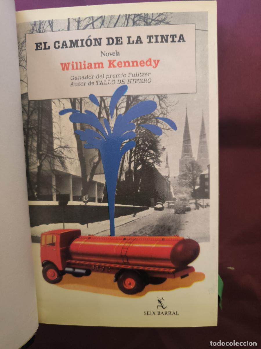B&uuml;cher: El cami&oacute;n de la tinta. - William Kennedy.