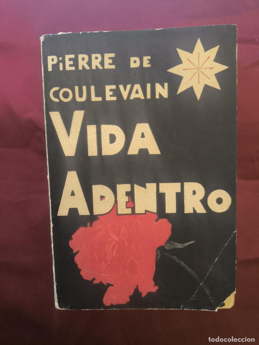 B&uuml;cher: Vida adentro. - Pierre de Coulevain