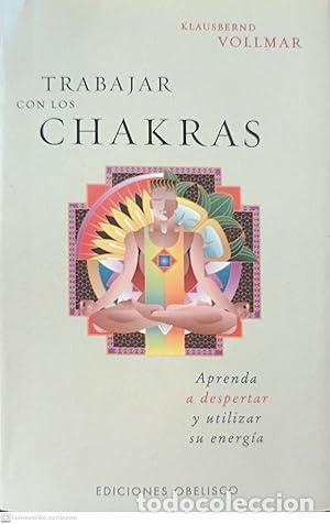 B&uuml;cher: Trabajar con los chakras - Klausbernd Vollmar