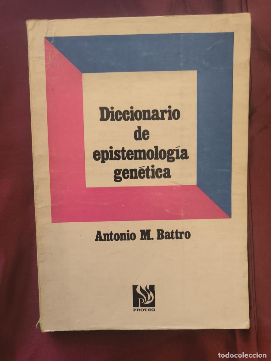 Livres: Diccionario de epistemolog&iacute;a gen&eacute;tica - Antonio M. Battro