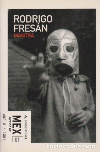 Libri di seconda mano: Mantra - Fresan, Rodrigo