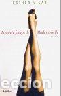 Libri di seconda mano: Los siete fuegos de Mademoiselle - ESTHER VILAR
