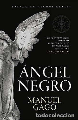 Libros: &Aacute;ngel negro - Gago, Manuel