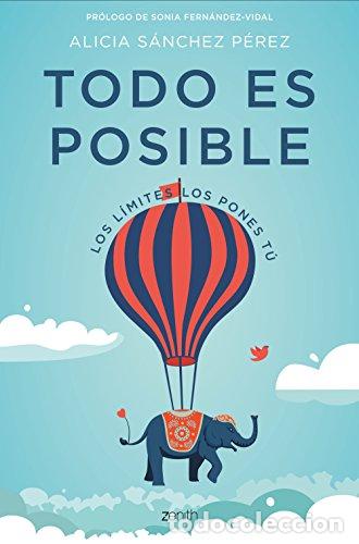 B&uuml;cher: Todo es posible - S&aacute;nchez P&eacute;rez, Alicia