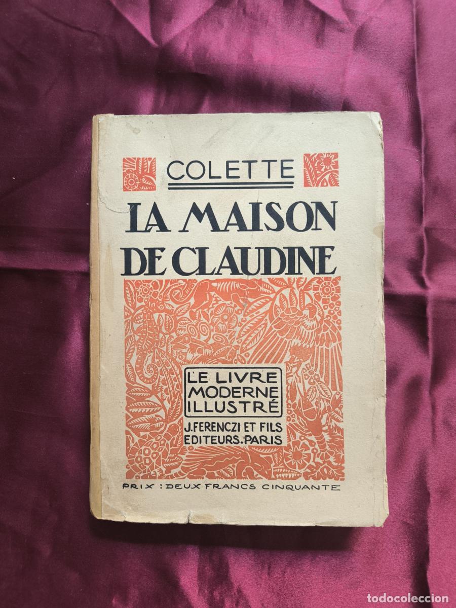 Livros em segunda m&atilde;o: La Maison de Claudine - Colette, Sidonie-Gabrielle