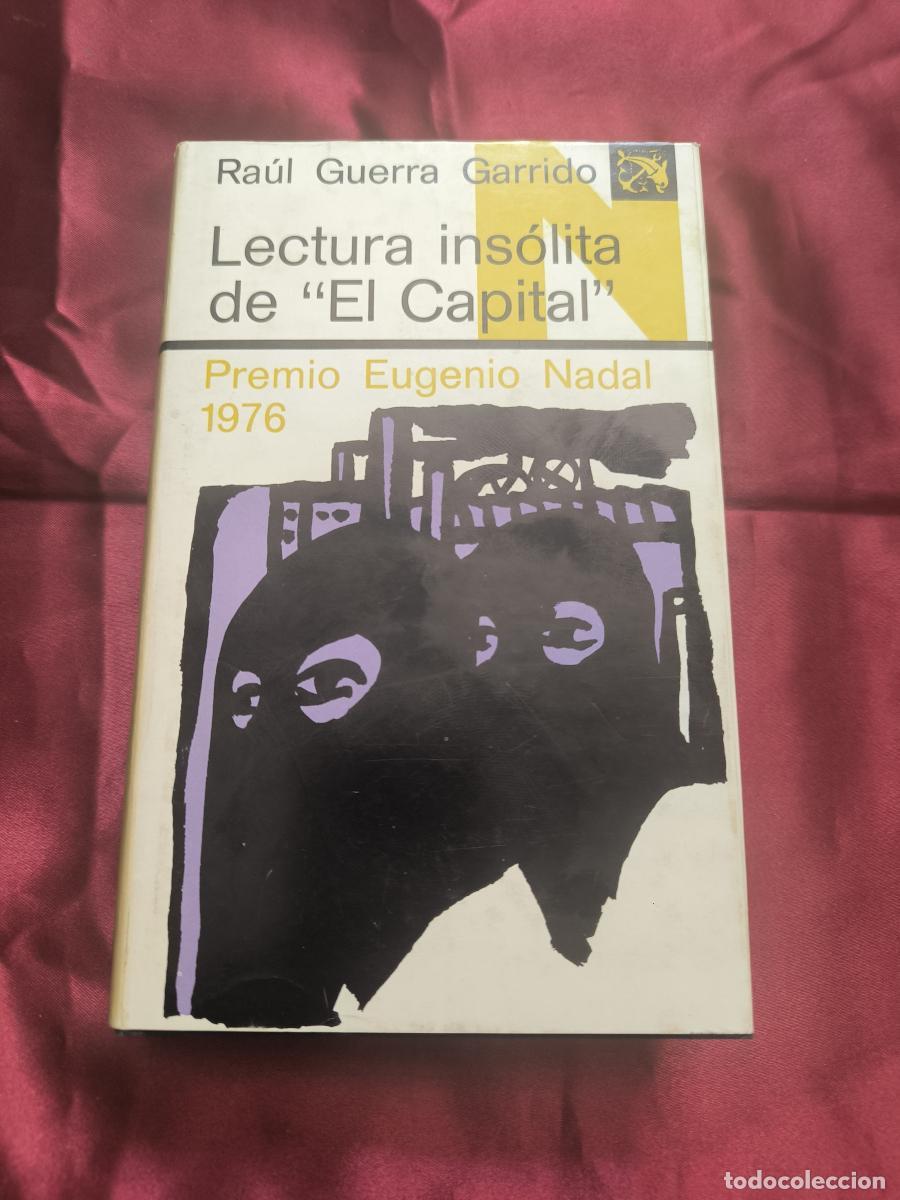 Libri di seconda mano: Lectura ins&oacute;lita de &rdquo;El Capital&rdquo; - Ra&uacute;l Guerra Garrido