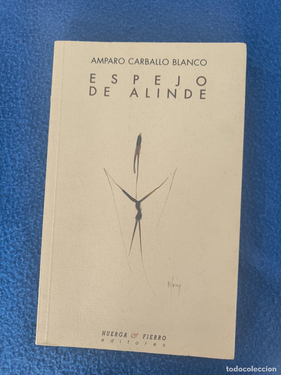 Libri di seconda mano: Espejo de alinde - Amparo Carballo Blanco