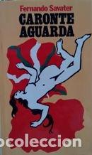 Libri di seconda mano: Caronte aguarda - Fernando Savater
