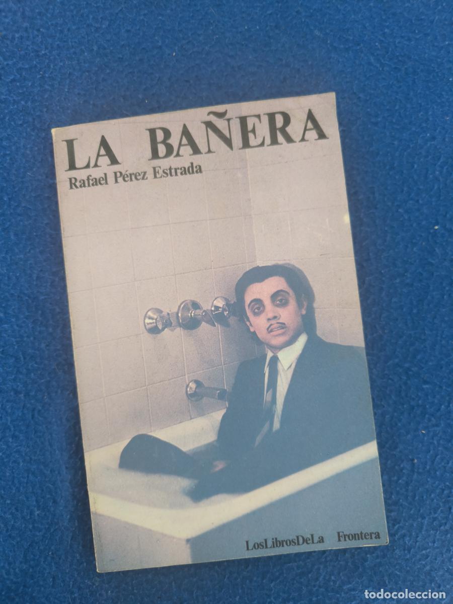 Libri di seconda mano: La ba&ntilde;era - Rafael P&eacute;rez Estrada