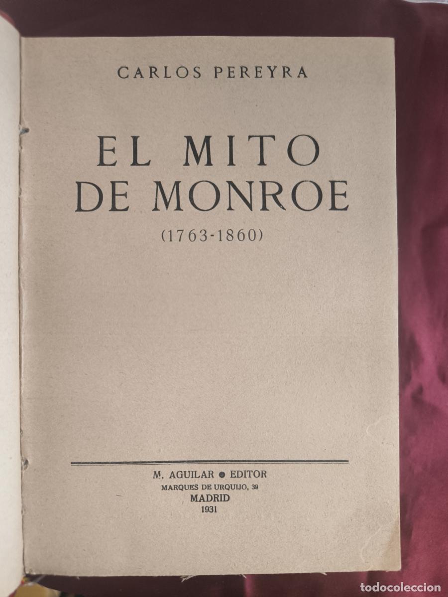 B&uuml;cher: El mito de Monroe (1763-1860) - Carlos Pereyra