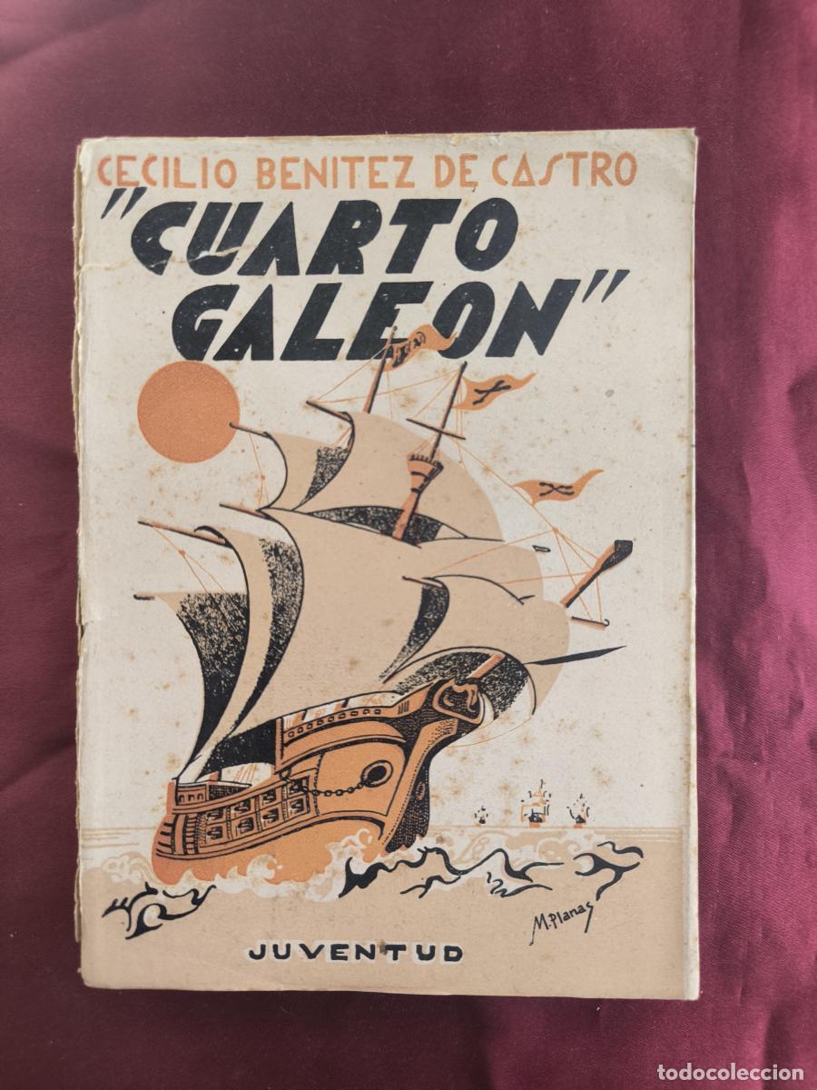 B&uuml;cher: Cuarto gale&oacute;n - Cecilio Ben&iacute;tez de Castro