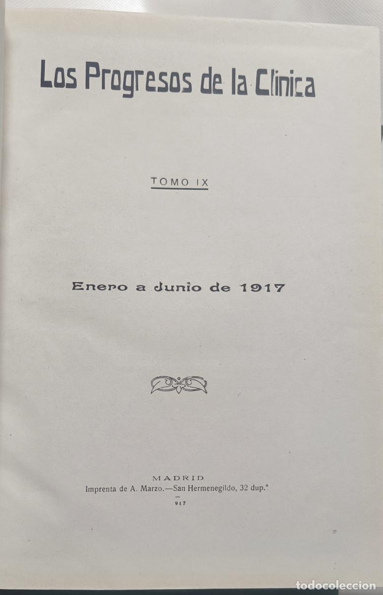 Libros: Los Progresos de la Cl&iacute;nica (6 tomos, a&ntilde;os 1917-1919) - AAVV - Foto 6
