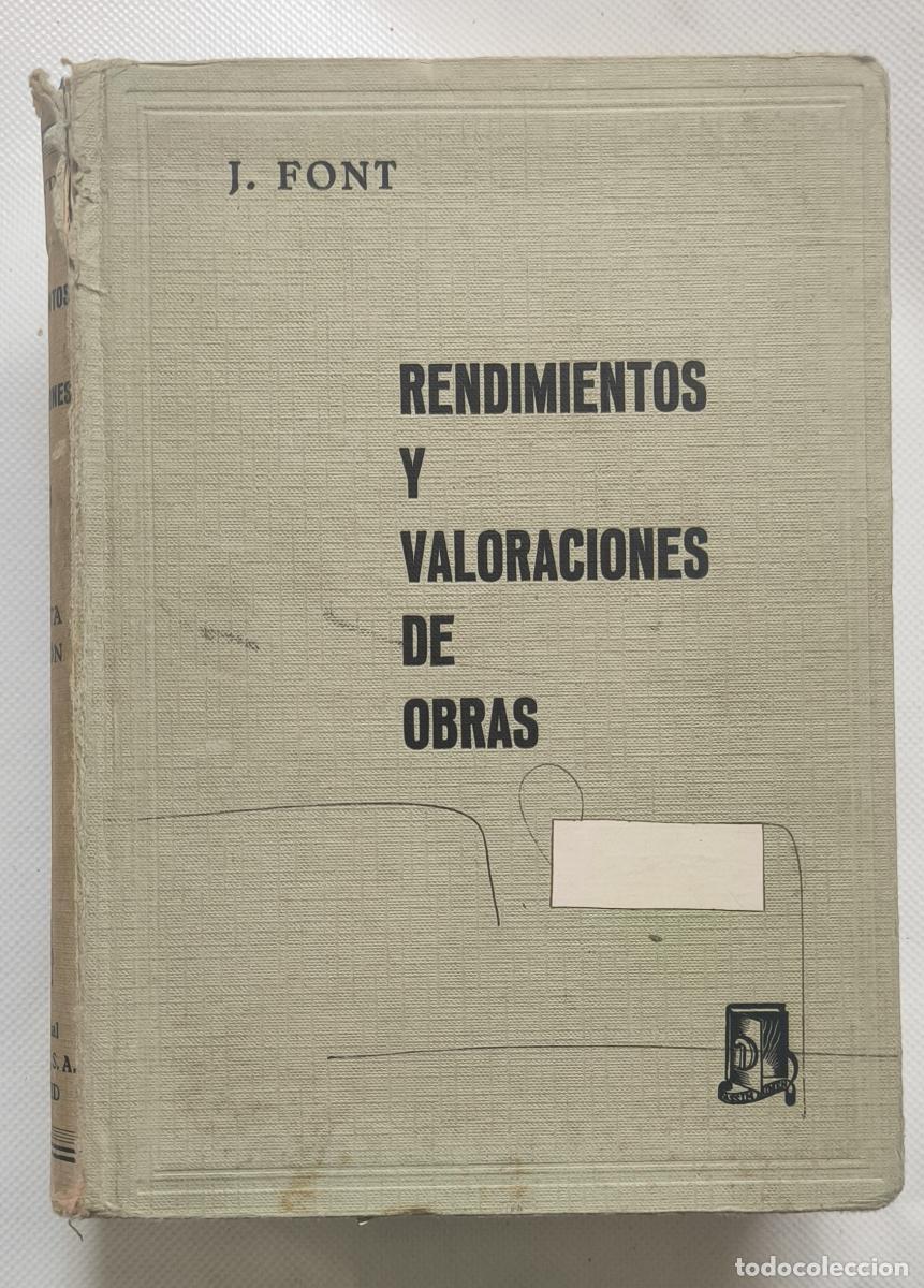 Libros: Rendimientos y valoraciones de obras (2 tomos) - Juan Font Maym&oacute;