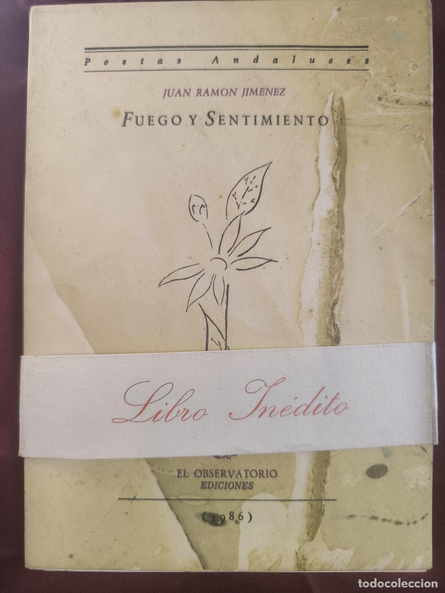 B&uuml;cher: Fuego y sentimiento - Juan Ram&oacute;n Jim&eacute;nez