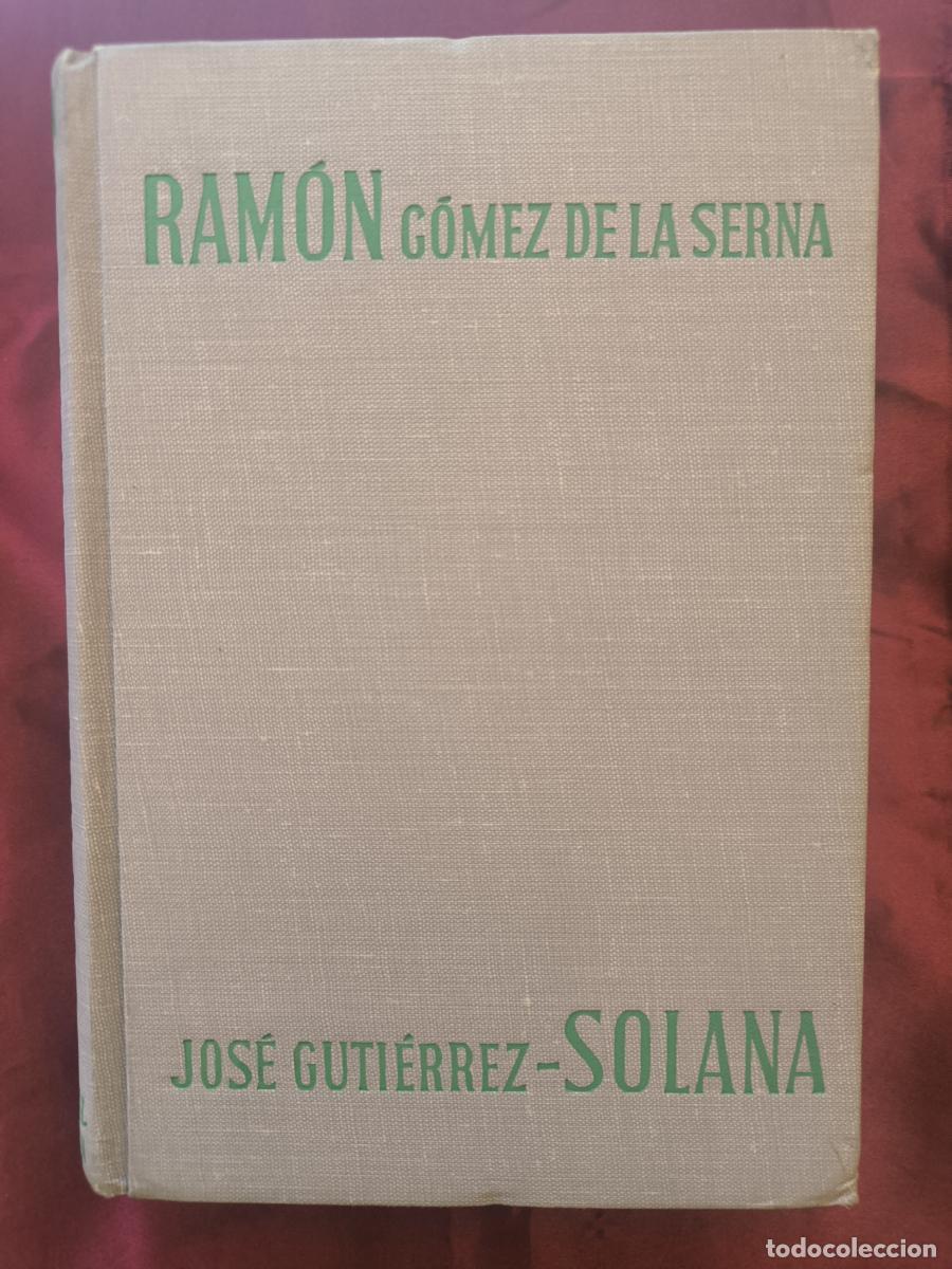B&uuml;cher: Jos&eacute; Guti&eacute;rrez-Solana - Ram&oacute;n G&oacute;mez de la Serna