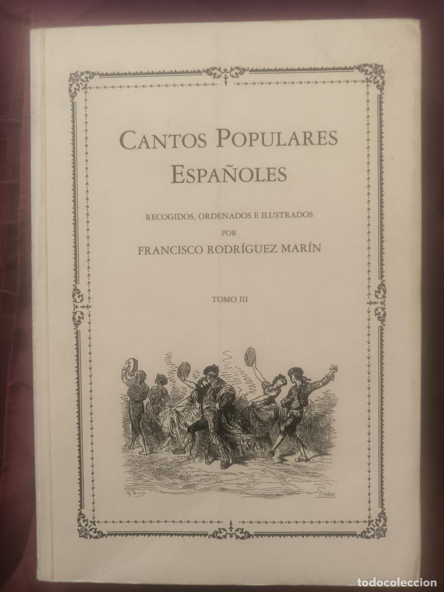 B&uuml;cher: Cantos populares espa&ntilde;oles. Recogidos, ordenados e ilustrados por Francisco Rodr&iacute;guez Mar&iacute;n. Tomo II