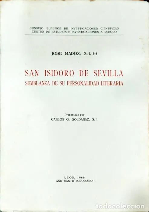 Libri di seconda mano: San Isidoro de Sevilla. Semblanza de su personalidad literaria - GOLDARAZ, CARLOS G.