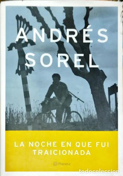 Livres: La noche en que fui traicionada - SOREL, ANDR&Eacute;S