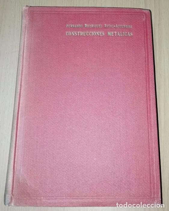 B&uuml;cher: Construcciones met&aacute;licas - RODR&Iacute;GUEZ AVIAL-AZCUNAGA, FERNANDO
