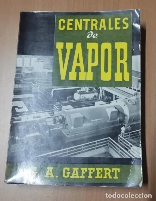 Libros: Centrales de vapor - GAFFERT, G. A. - Foto 1