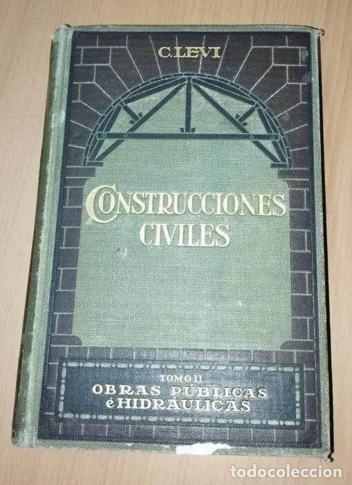 B&uuml;cher: Construcciones civiles Tomo II Obras p&uacute;blicas e hidr&aacute;ulicas - LEVY, C