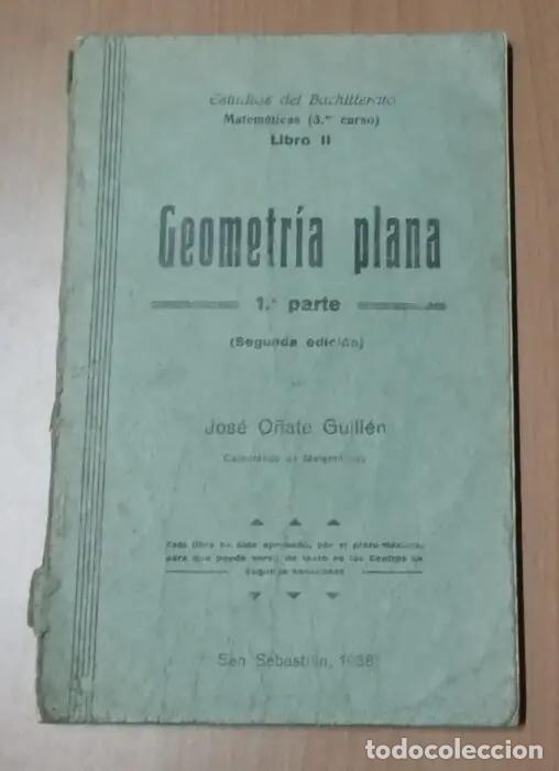 B&uuml;cher: Geometr&iacute;a plana 1&ordf; parte - O&Ntilde;ATE GUILL&Eacute;N JOS&Eacute;