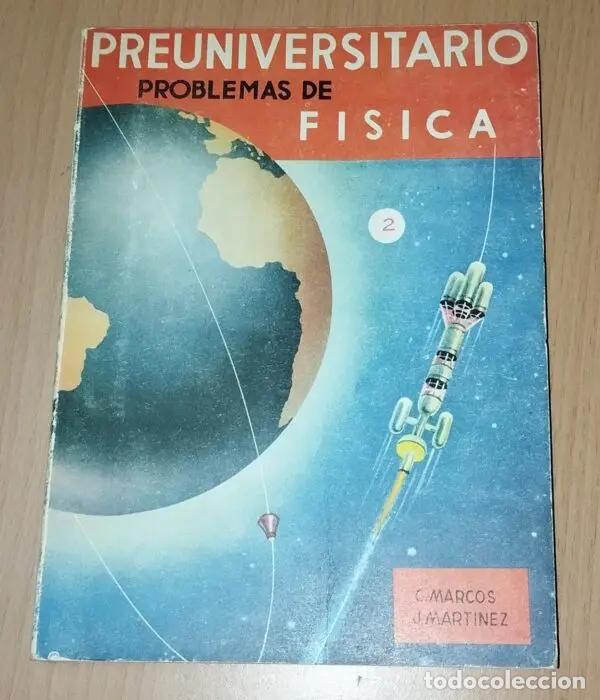 B&uuml;cher: Preuniversitario &ndash; Problemas de f&iacute;sica 2 - MARCOS,C/MART&Iacute;NEZ, J.