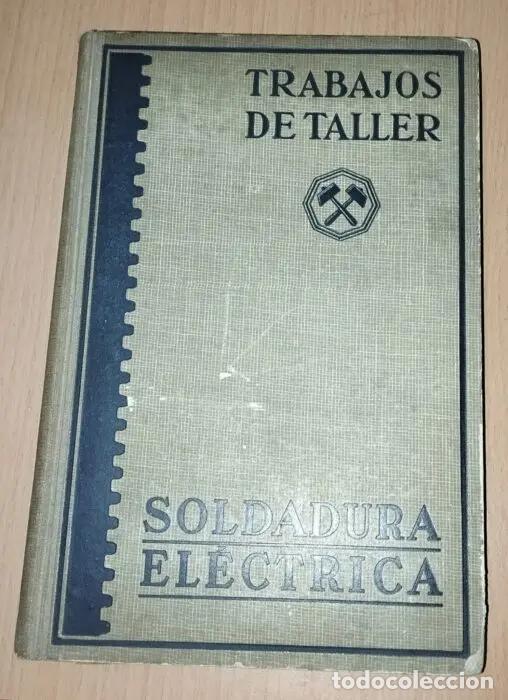 Livres: Trabajos del taller &ndash; Soldadura el&eacute;ctrica - VVAA