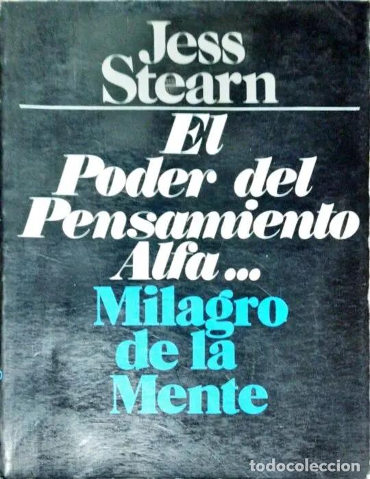 Libros: El poder del pensamiento Alfa&hellip; Milagro de la mente - STEARN, JESS