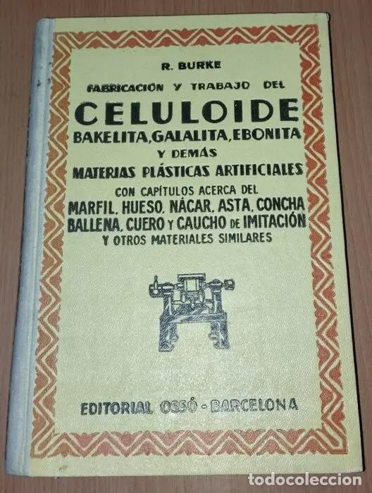 Livres: Fabricaci&oacute;n y trabajo del celuloide - BURKE, R