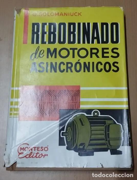 Livres: Rebobinado de motores asincr&oacute;nicos - SOLOMANIUCK, G