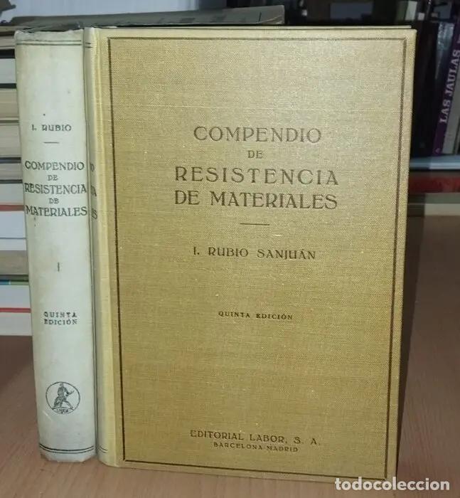 Livres: Compendio de resistencia de materiales Tomo Prmero y Tomo Segundo - RUBIO SANJUAN, I