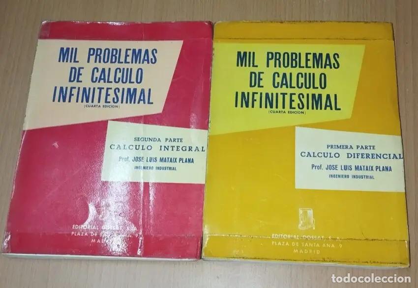 Libros: Mil problemas de calculo infinitesimal Primera Parte &ndash; Calculo Diferencial &ndash; Segunda Parte &ndash; Calculo