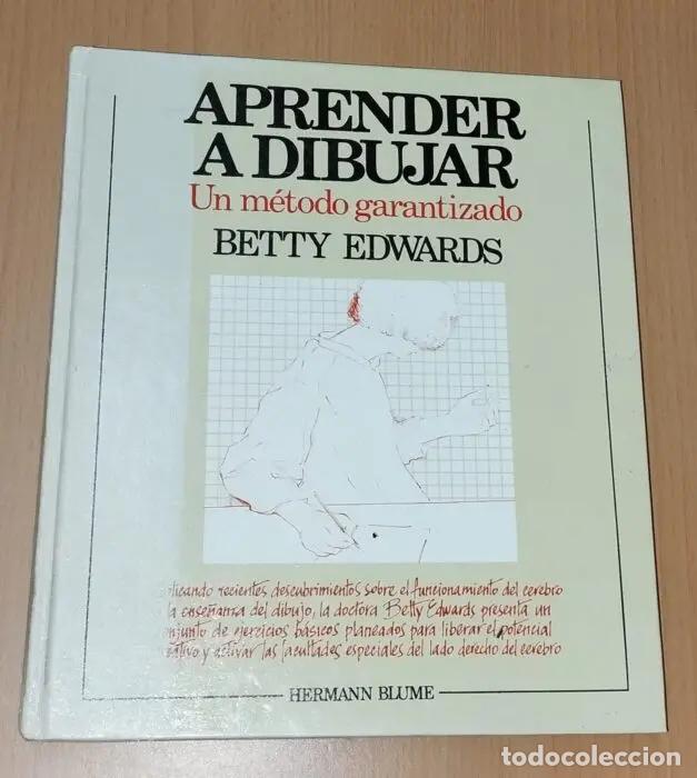 Libros: Aprender a dibujar &ndash; Un m&eacute;todo garantizado - EDWARS, BETTY