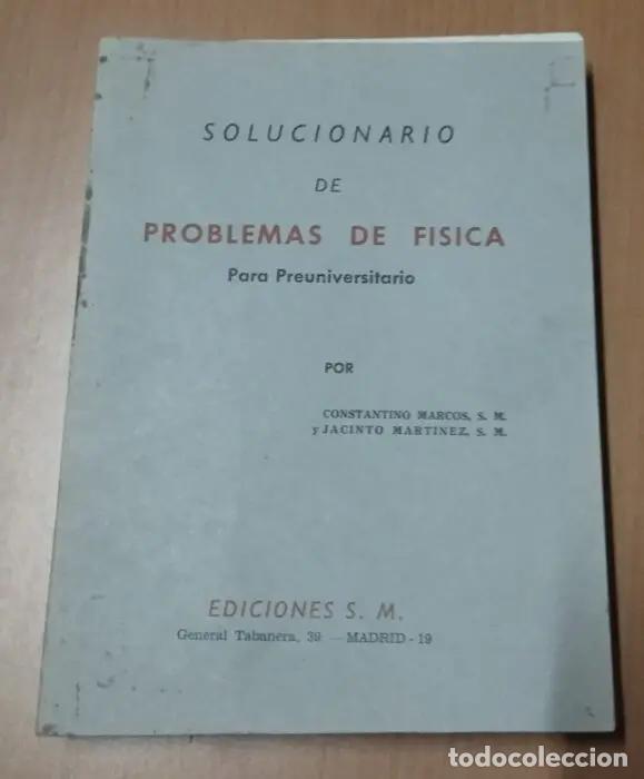 Libros: Solucionario de problemas de f&iacute;sica &ndash; Para preuniversitario - MARCOS,C/MART&Iacute;NEZ, J.